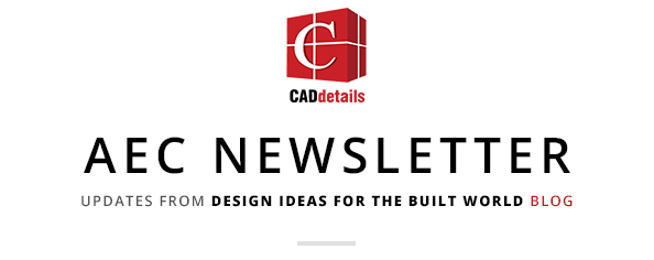 CADdetails AEC eNewsletter for Architects and Designers - Image
