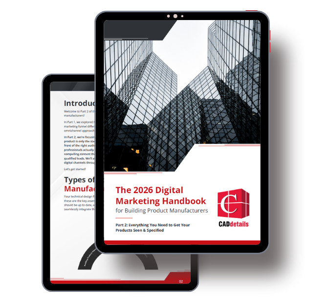 Digital Marketing Handbook Part 2: Everything You Need to Get Your Products Seen & Specified